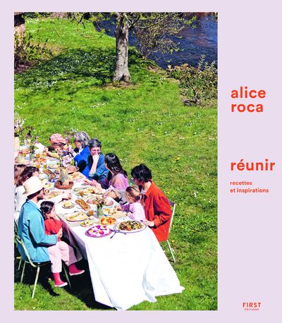 Réunir recettes et inspirations livre Alice roca idées cadeaux noel parents père mère