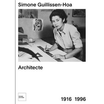 Livre Architecte - Simone Guillissen-Hoa - livre d'architecture essai biographie